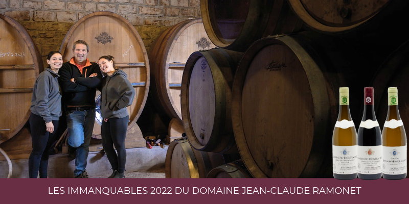 Les immanquables 2022 du domaine Jean-Claude Ramonet
