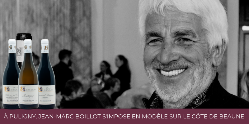 À Puligny, Jean-Marc Boillot s'impose en modèle sur le Côte de Beaune