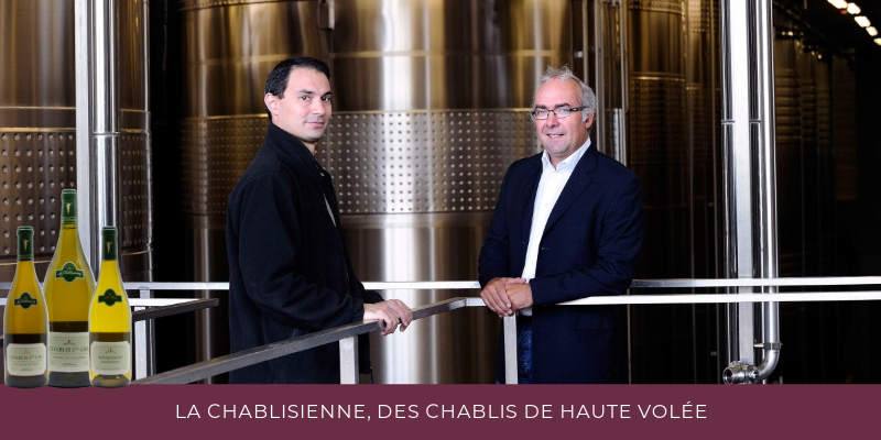 La Chablisienne, des Chablis de Haute Volée.